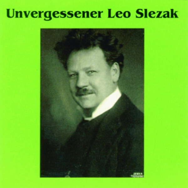 Unvergessener Leo Slezak album cover