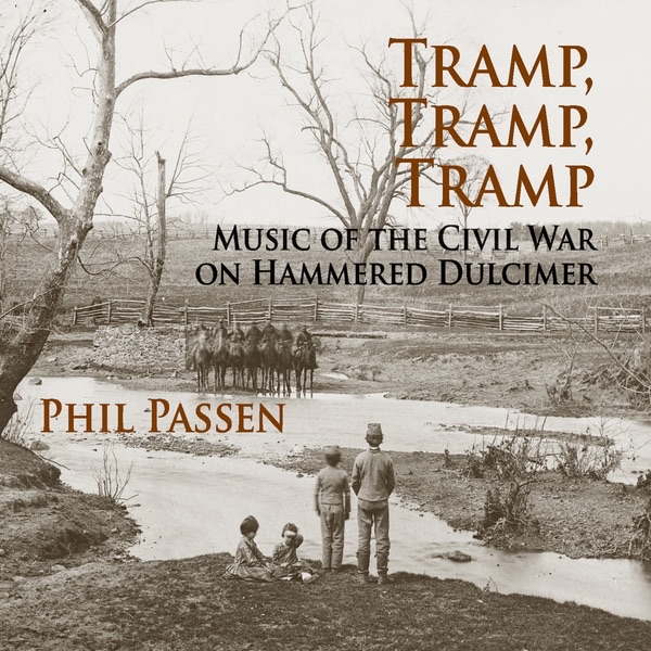 Tramp, Tramp, Tramp: Music of the Civil War On Hammered Dulcimer album cover