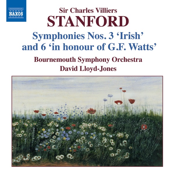 Stanford: Symphonies Nos. 3 and 6 album cover
