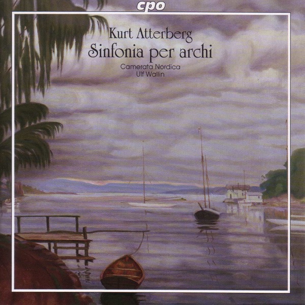 Atterberg: Sinfonia for Strings - Adagio Amoroso - Suite No. 7 - Intermezzo - Prelude and Fugue album cover