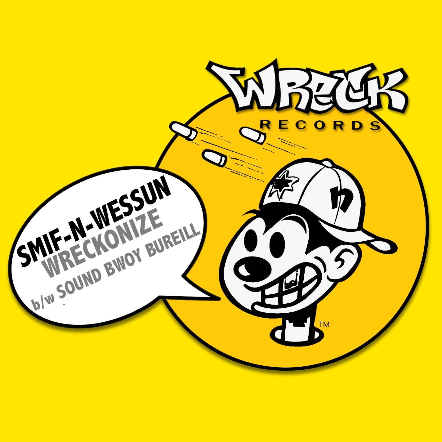 Wreckonize B/w Sound Bwoy Bureill - Single album cover