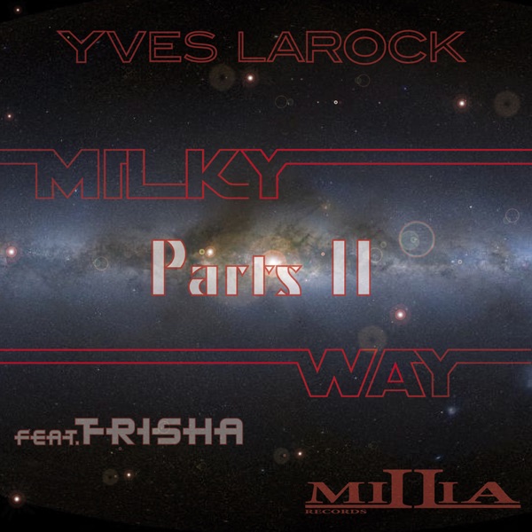Milky Way, Pt. 2 (feat. Trisha) - Single album cover