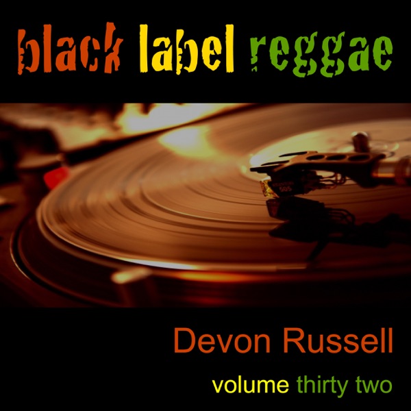 Black Label Reggae - Devon Russell, Vol. 32 album cover