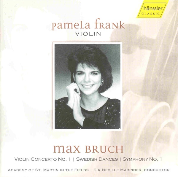 Bruch: Violin Concerto - Swedish Dances - Symphony No. 1 album cover