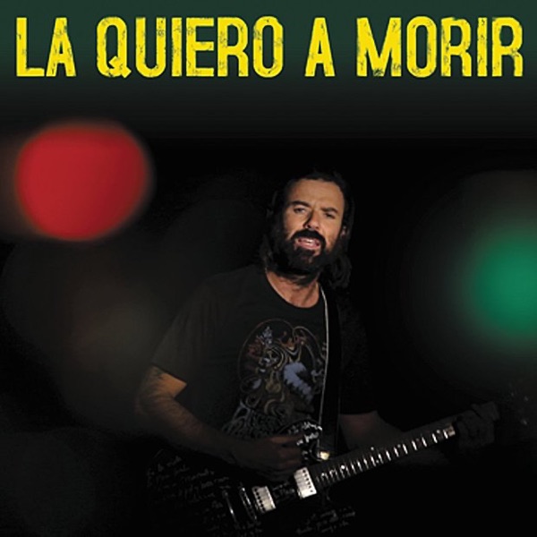 La Quiero a Morir - Single album cover