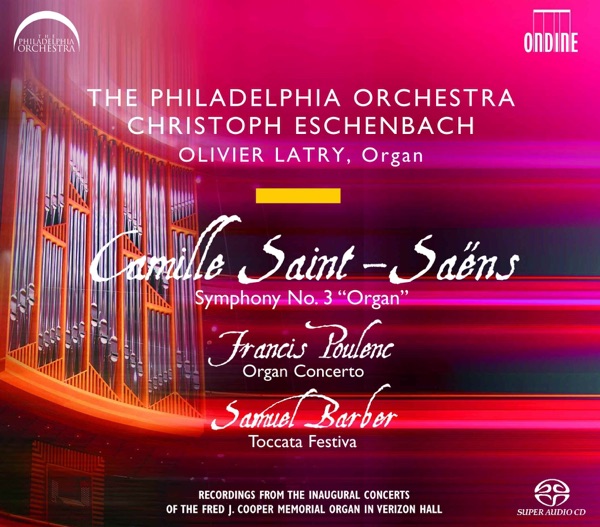 Poulenc: Organ Concerto In G Minor, Saint-Saens: Symphony No. 3, "Organ" - Barber: Toccata Festiva album cover