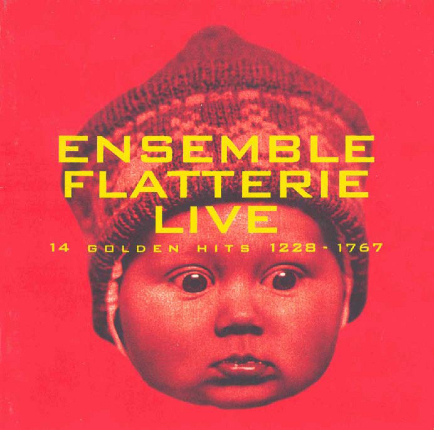Ensemble Flatterie: Live (14 Golden Hits, 1228-1767) album cover