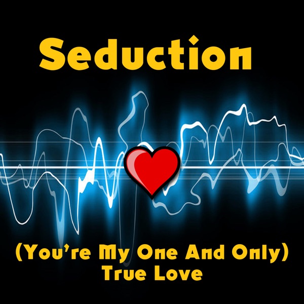 (You're My One And Only) True Love (Re-Recorded / Remastered) - Single album cover