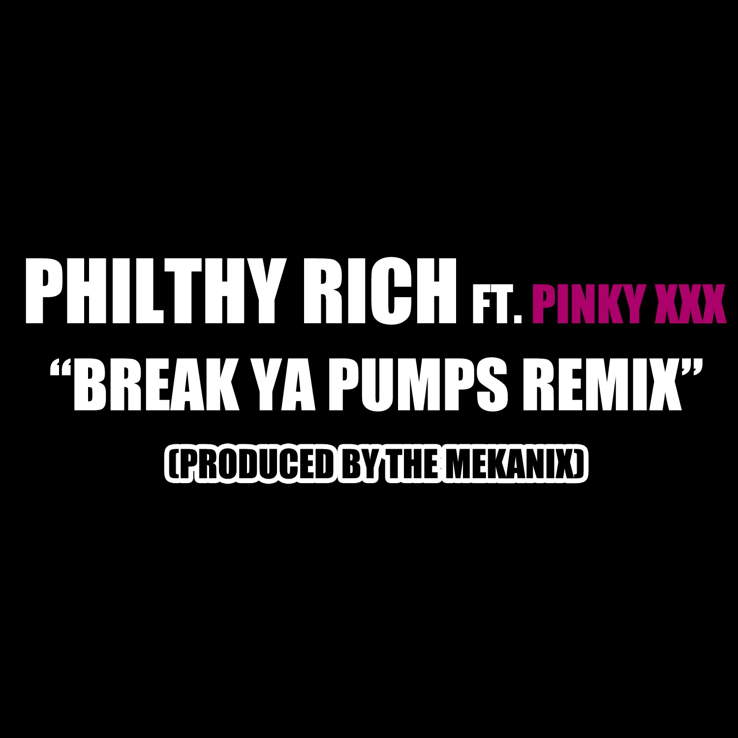 Break Ya Pumps (Remix) [feat. Pinky XXX] - Single album cover