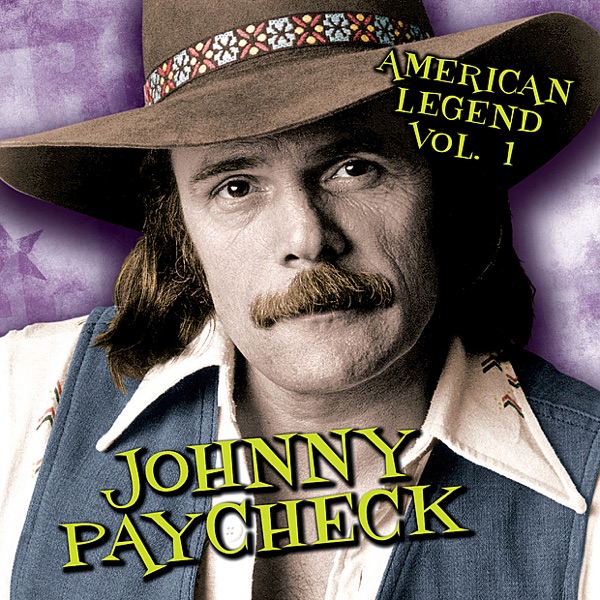 American Legend: Johnny Paycheck, Vol. 1 album cover