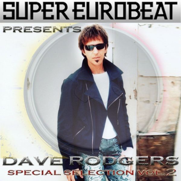 SUPER EUROBEAT presents DAVE RODGERS Special COLLECTION Vol.2 album cover