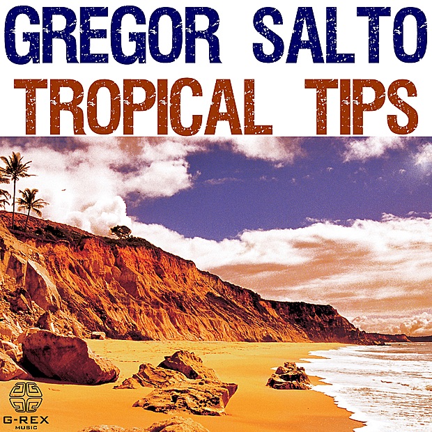 Gregor Salto Tropical Tips album cover