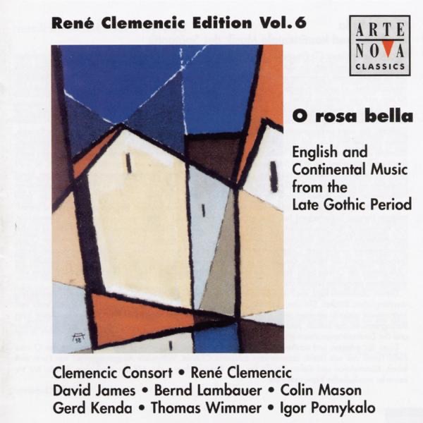 O Rosa Bella - English & Continental Music from the Late Gothic Period album cover