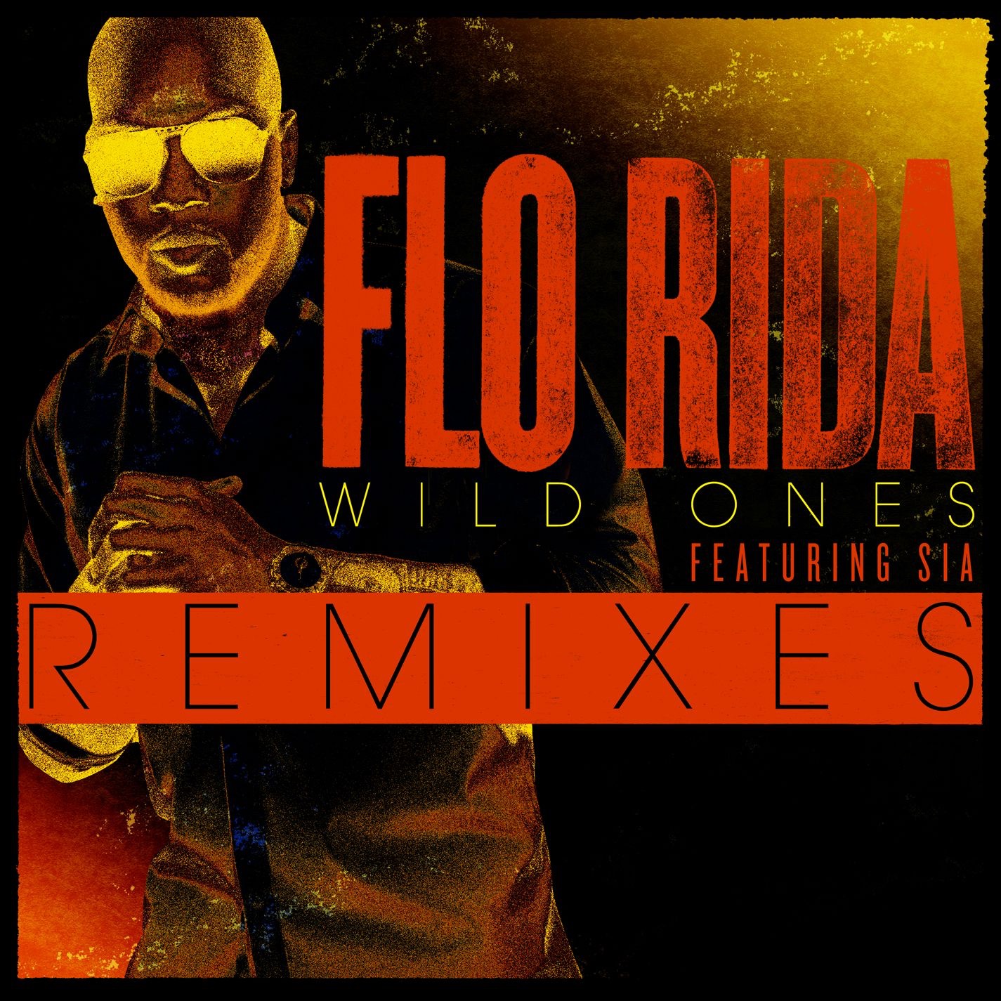 Wild Ones (Remixes) [feat. Sia] - EP album cover