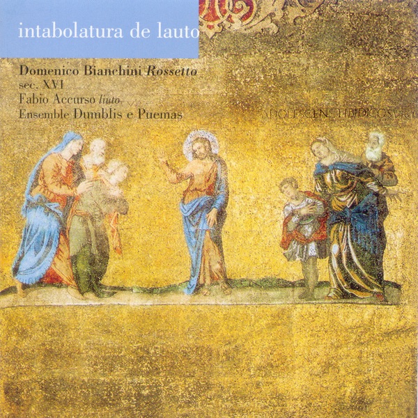 Bianchini Rossetto: Intabolatura de Lauto album cover