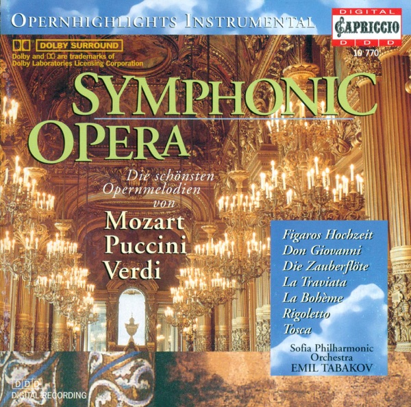 Symphonic Opera - Verdi, Mozart & Puccini: Orchestral Music album cover