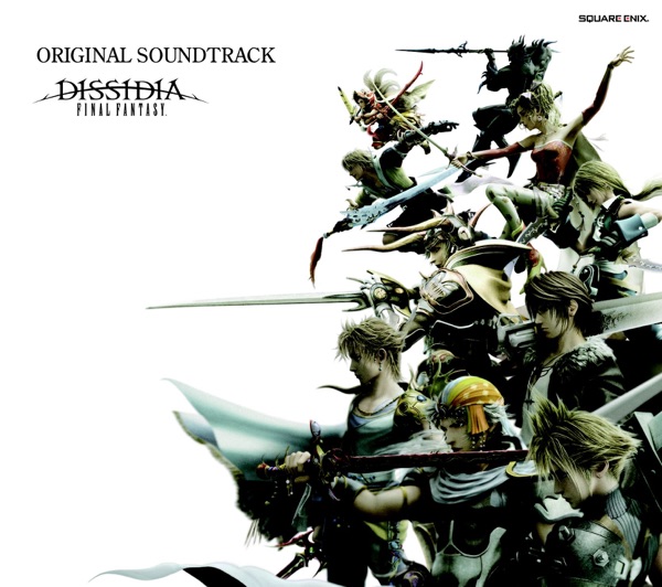 DISSIDIA FINAL FANTASY (Original Soundtrack) album cover