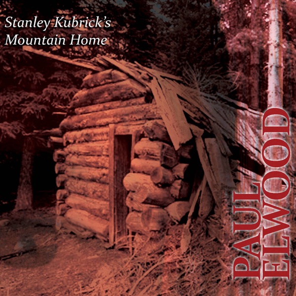 Stanley Kubrick's Mountain Home album cover
