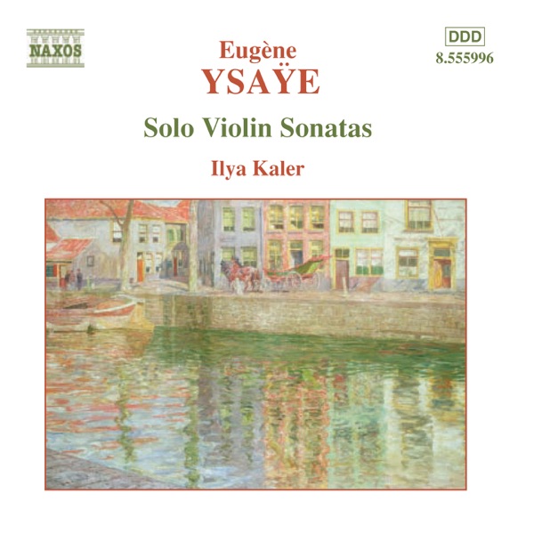 Ysaye, E.: Violin Solo Sonatas, Op. 27 album cover