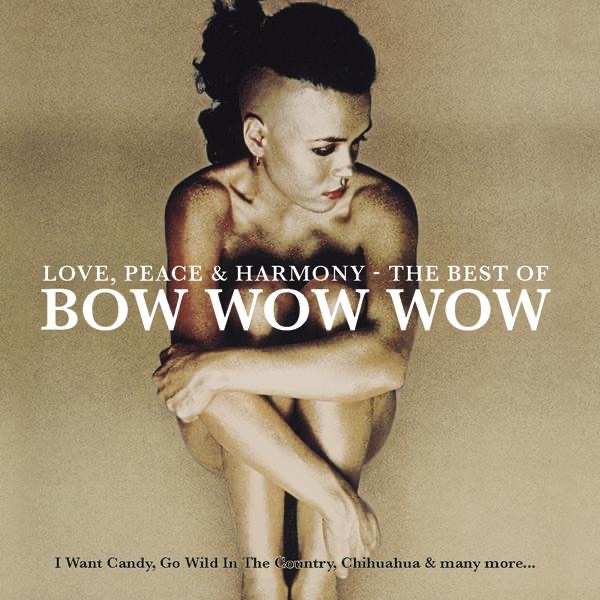 Love, Peace & Harmony: The Best of Bow Wow Wow album cover