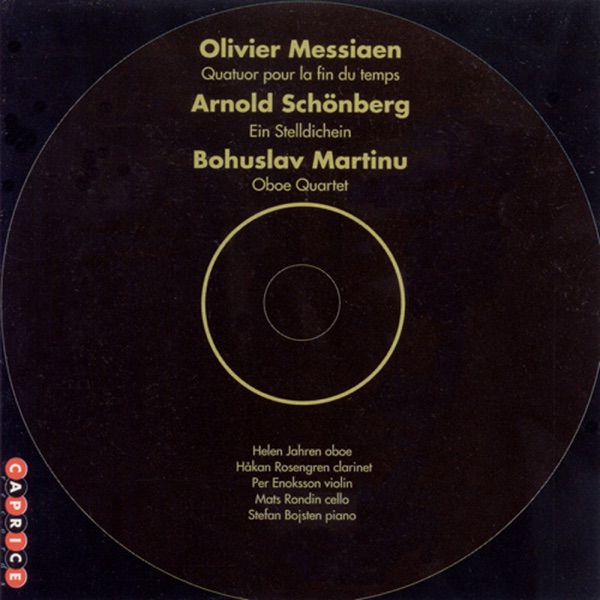 Messiaen: Quartet for the End of Time - Martinu: Oboe Quartet - Schoenberg: Ein Stelldichein album cover