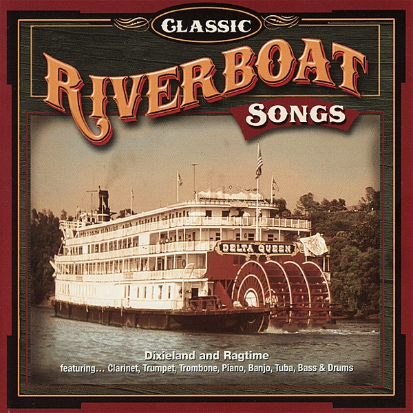 Classic Riverboat Songs album cover