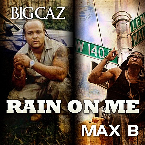 Rain On Me (Remix) [feat. Big Caz] - Single album cover
