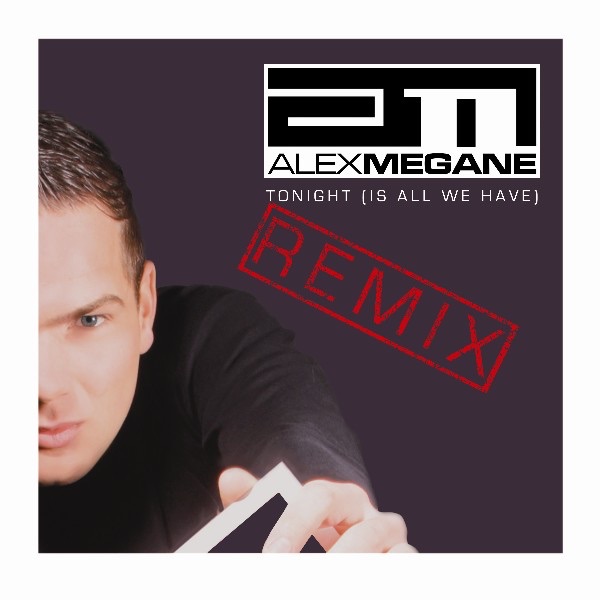 Tonight (Is All We Have) [Remix], Pt. 2 - Single album cover