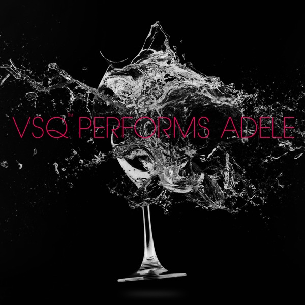 VSQ Performs Adele album cover