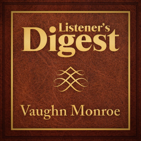 Listener's Digest: Vaughn Monroe album cover