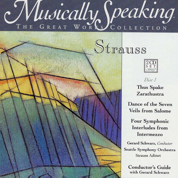 Thus Spake Zarathustra, Dance of the Seven Veils, Four Symphonic Interludes -Strauss, Musically Spea album cover