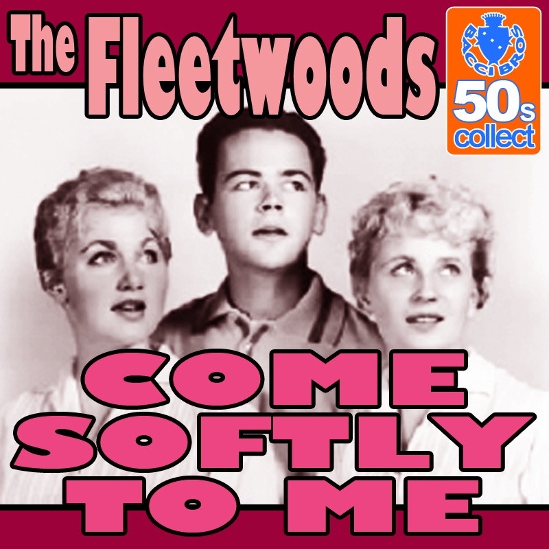 Come Softly to Me (2011 Remastered) - Single album cover