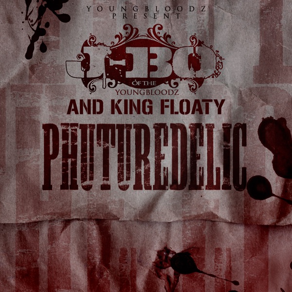 YoungBloodZ presents J-Bo & King Floaty Phuturedelic Vol. 1 - Single album cover