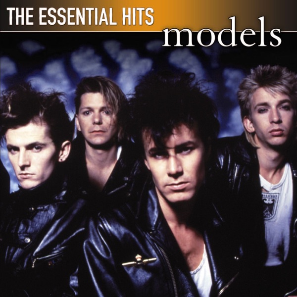 Models - The Essential Hits album cover