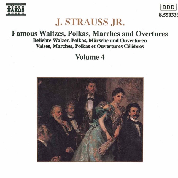 Strauss Ii, J.: Waltzes, Polkas, Marches and Overtures, Vol. 4 album cover