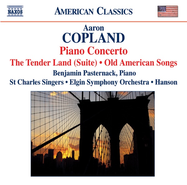 Copland: The Tender Land Suite, Piano Concerto, Old American Songs album cover