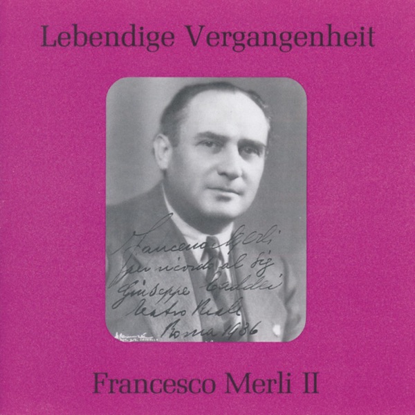 Lebendige Vergangenheit - Francesco Merli (Vol. 2) album cover