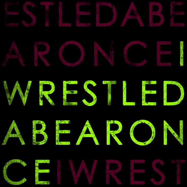 iwrestledabearonce - EP album cover