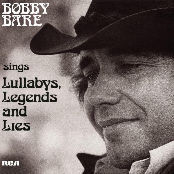 Bobby Bare Sings Lullabys, Legends and Lies (And More) album cover