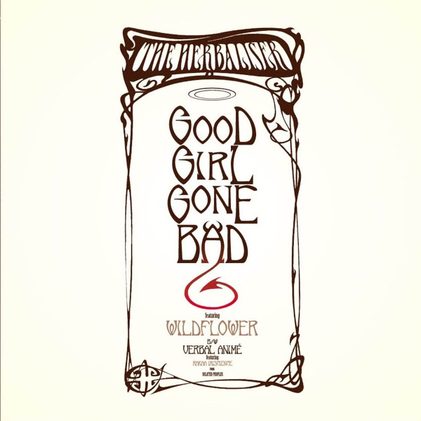 Good Girl Gone Bad (Remixes) [feat. Wildflower] - EP album cover