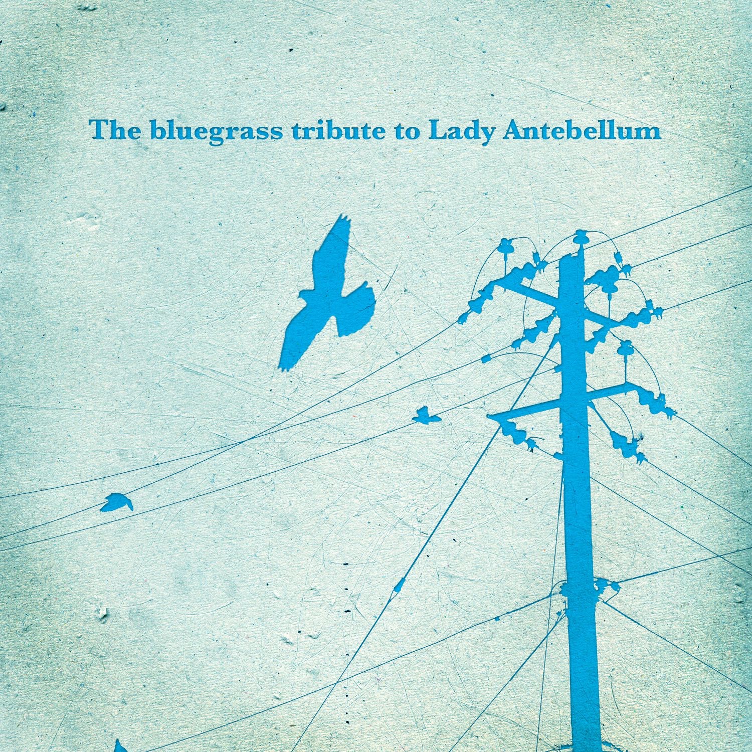 The Bluegrass Tribute to Lady Antebellum album cover