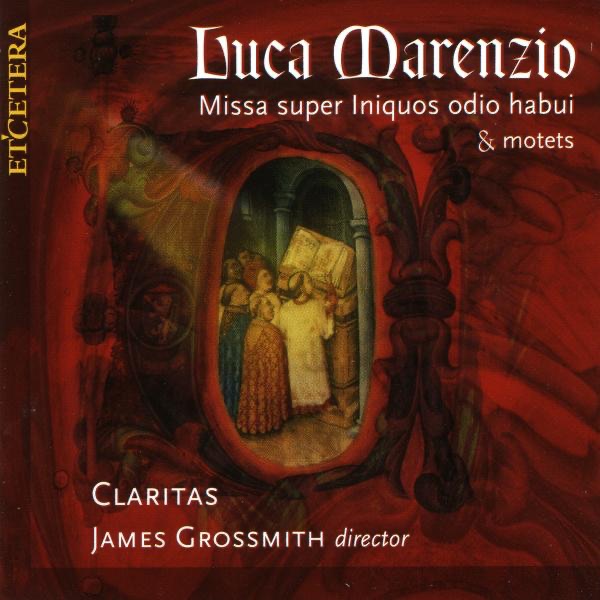 Marenzio: Missa Super Iniquos Odio Habui & Motets album cover