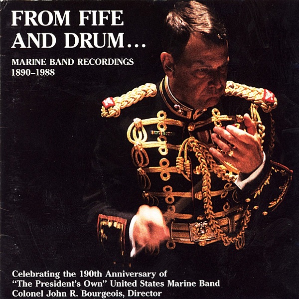 From Fife and Drum... Marine Band Recordings 1890-1988 album cover