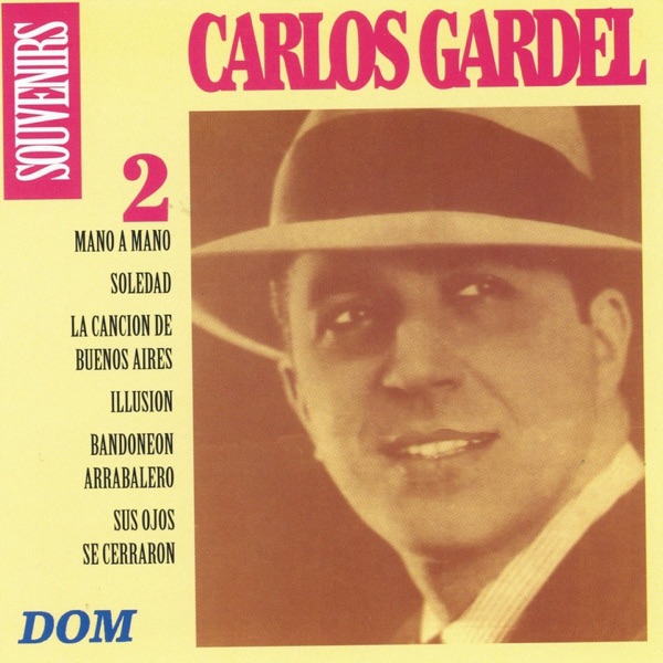 Carlos Gardel, vol. 2 : Souvenirs album cover