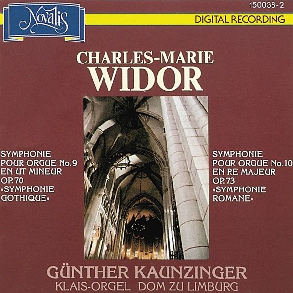 Widor: Symphonies Pour Orgue No. 9 Gothique and No. 10 Romane album cover