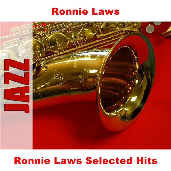 Ronnie Laws - Selected Hits album cover