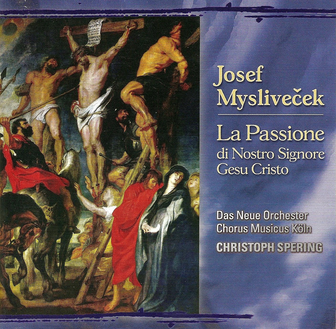 Myslivecek, J.: Passione Di Nostro Signore Gesu Cristo (La) album cover