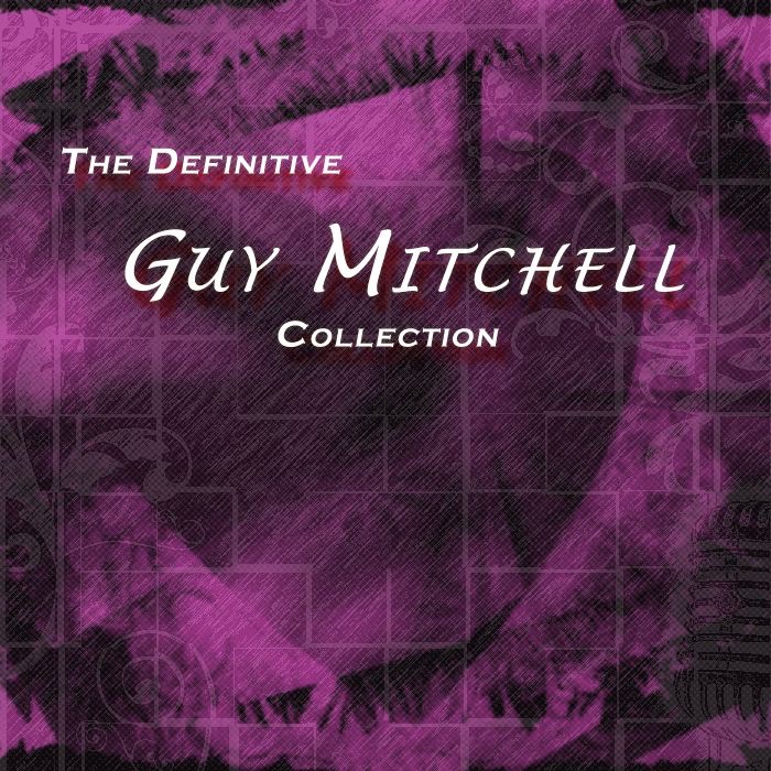 The Definitive Guy Mitchell Collection album cover