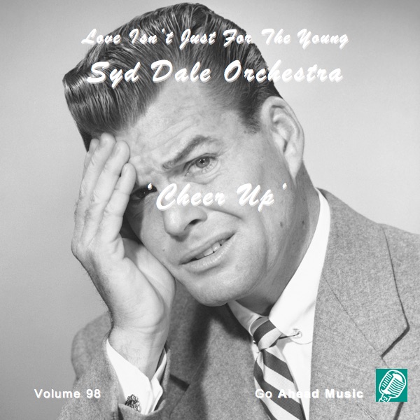 Love Isn't Just For The Young Volume 98 (Cheer Up) album cover