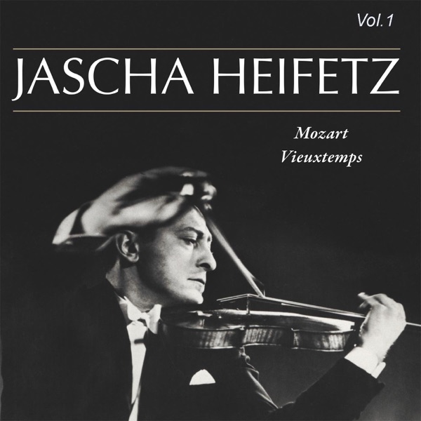Jascha Heifetz, Vol. 1 (1934, 1947) album cover